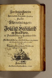 Cover of: Herr Johann Anderson I.U.D. ogfordum förste borgemester i Hamborg hans Efterretninger om Island, Grönland og Strat Davis by Johann Anderson