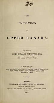 On emigration to Upper Canada by John William Bannister