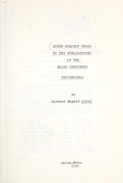 Cover of: Rough subject index to the publications of the Essex Institute: Proceedings, v. 1-6, Bulletin, v. 1-22, Historical collections, v. 1-27