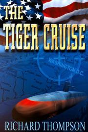 Cover of: The Tiger Cruise by Richard Thompson