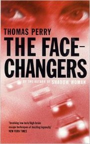 The Face-Changers by Thomas Perry