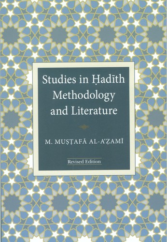 Studies in Hadith Methodology and Literature by 