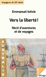 Cover of: Vers la liberté !: Récit d'aventures et de voyages