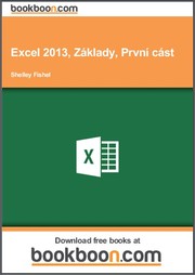 Cover of: Excel 2013, Základy, První část by 