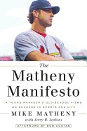 The Matheny Manifesto by Mike Matheny