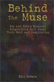 Behind the muse by Bill DeMain