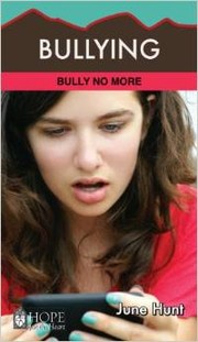 Cover of: Bullying: Bully No More