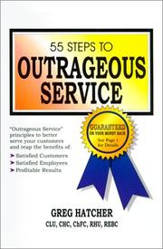 Cover of: 55 Steps to Outrageous Service by Greg Hatcher