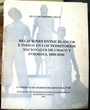 La ocupación del espacio en el oeste chaqueño y formoseño desde la provincialización de los territorios, (1950-1983) by Hugo Humberto Beck