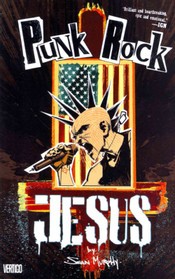 Punk Rock Jesus by Sean Gordon Murphy