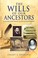 Cover of: The Wills of our Ancestors