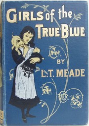 Cover of: Girls of the true blue