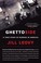 Cover of: Ghettoside : a true story of murder in America
