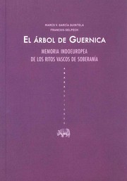 Cover of: El árbol de Guernica : memoria indoeuropea de los ritos vascos de soberanía