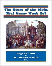 Cover of: The Story of the Light that Never Went Out: a history of English Protestantism for young readers