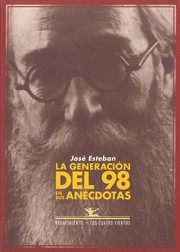 Cover of: La Generación del 98 en sus anécdotas