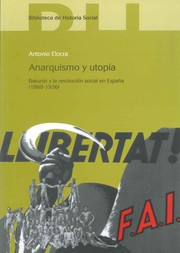 Cover of: Anarquismo y utopía : Bakunin y la revolución social en España (1868-1936) by 