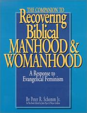 The Companion to Recovering Biblical Manhood and Womanhood by Peter R. Schemm Jr.