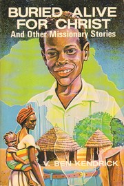 Cover of: Buried alive for Christ and other missionary stories