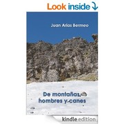 Cover of: De montañas, hombres y canes: novela