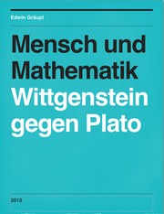 Cover of: Mensch und Mathematik: Wittgenstein gegen Plato