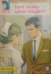 Cover of: Tan sólo una mujer