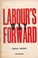 Cover of: Labour's way forward