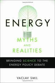 Cover of: Energy myths and realities by Vaclav Smil