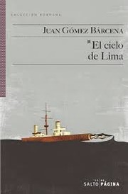 Cover of: El cielo de Lima by Juan Gómez Bárcena