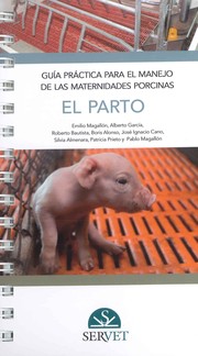 Cover of: El parto: Guía práctica para el manejo de las maternidades porcinas