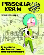 Cover of: El misterio de los gatos desaparecidos: Priscilla Kraim, 2