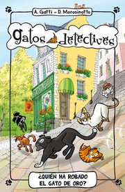 Cover of: ¿Quién ha robado el gato de oro?: Gatos detectives, 3