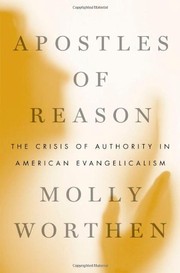 Cover of: Apostles of Reason: the crisis of authority in American evangelicalism