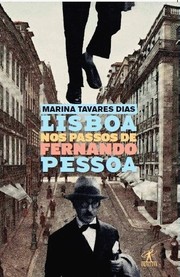 Cover of: Lisboa nos Passos de Fernando Pessoa by Marina Tavares Dias