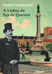 A Lisboa de Eça de Queiroz by Marina Tavares Dias