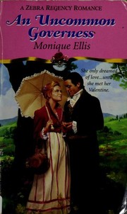 Cover of: An Uncommon Governess by Monique Ellis