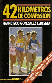 Cover of: 42 kilómetros de compasión