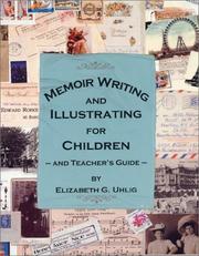 Cover of: Memoir writing and illustrating for children: and teachers guide