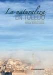 Cover of: La naturaleza en Toledo