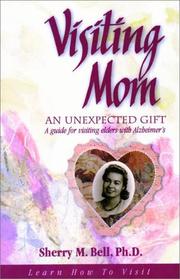 Cover of: Visiting Mom  by Sherry M. Bell
