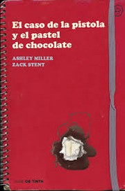 Cover of: El caso de la pistola y el pastel de chocolate by 