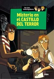 Cover of: Misterio en el castillo del terror: Los tres investigadores, 1