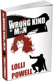 The Wrong Kind of Man by Lolli Powell