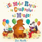 Cover of: ¡El mejor regalo de cumpleaños del mundo!