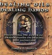 Cover of: Healing Oils, Healing Hands