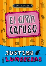 Cover of: El gran caruso: Justino Lumbreras, 4
