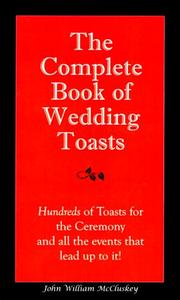 Cover of: The complete book of wedding toasts