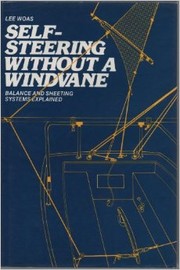Self-steering without a windvane by Lee Woas