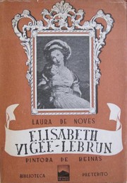 Cover of: Elisabeth Vigée-Lebrun: pintora de reinas