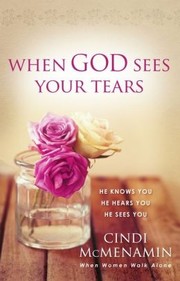 Cover of: When God Sees Your Tears
